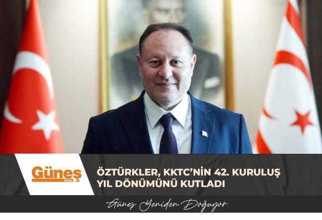 Öztürkler, KKTC’nin 42. kuruluş yıl dönümünü kutladı