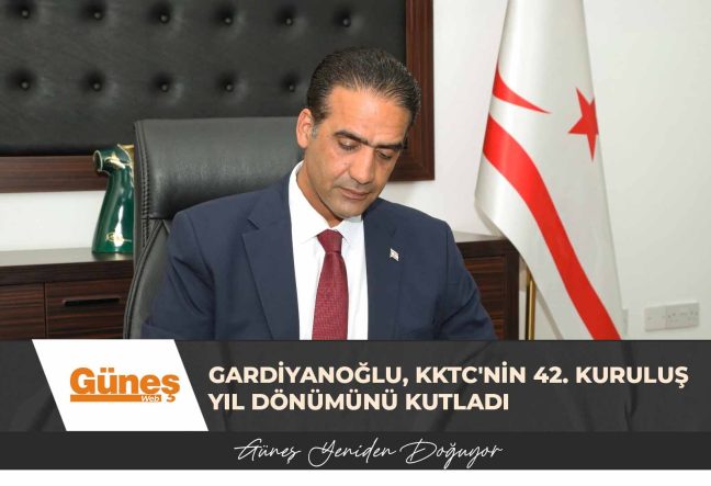 Gardiyanoğlu, KKTC’nin 42. Kuruluş yıl dönümünü kutladı
