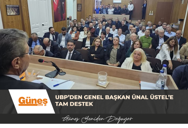 UBP’DEN GENEL BAŞKAN ÜNAL ÜSTEL’E TAM DESTEK
