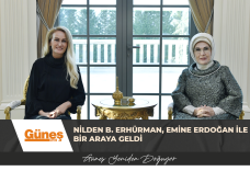 NİLDEN B. ERHÜRMAN, EMİNE ERDOĞAN İLE BİR ARAYA GELDİ