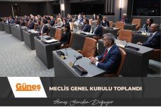 Meclis Genel Kurulu toplandı