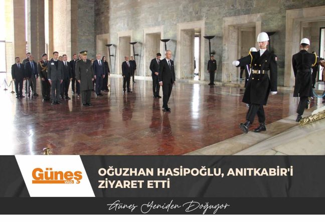 ÇALIŞMA VE SOSYAL GÜVENLİK BAKANI OĞUZHAN HASİPOĞLU, ANITKABİR’İ ZİYARET ETTİ