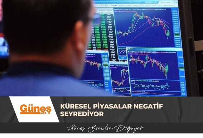 Küresel piyasalar negatif seyrediyor