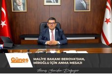 Maliye Bakanı Berova’dan, Miroğlu için anma mesajı