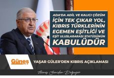 Yaşar Güler’den Kıbrıs açıklaması