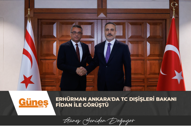 Erhürman Ankara’da TC Dışişleri Bakanı Fidan ile görüştü