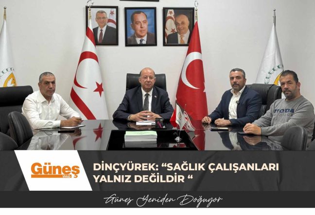 Dinçyürek: “Sağlık çalışanları yalnız değildir “
