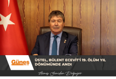 ÜSTEL, BÜLENT ECEVİT’İ 19. ÖLÜM YIL DÖNÜMÜNDE ANDI