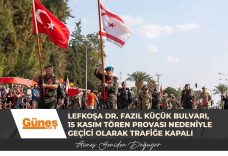 Lefkoşa Dr. Fazıl Küçük Bulvarı, 15 Kasım tören provası nedeniyle geçici olarak trafiğe kapalı