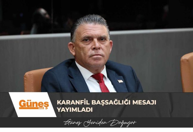 Karanfil başsağlığı mesajı yayımladı