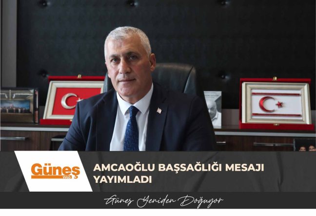 Amcaoğlu başsağlığı mesajı yayımladı
