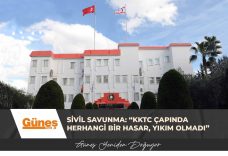 Sivil Savunma: “KKTC çapında herhangi bir hasar, yıkım olmadı”