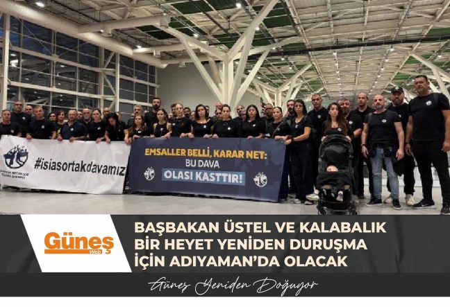 Başbakan Üstel ve kalabalık bir heyet yeniden duruşma için Adıyaman’da olacak