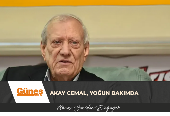 Akay Cemal, yoğun bakımda