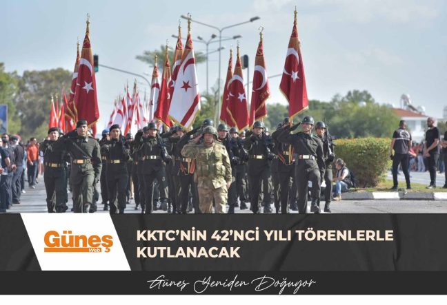 KKTC’nin 42’nci yılı törenlerle kutlanacak