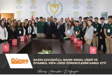 NAZIM ÇAVUŞOĞLU, NAMIK KEMAL LİSESİ VE İSTANBUL VEFA LİSESİ ÖĞRENCİLERİNİ KABUL ETTİ