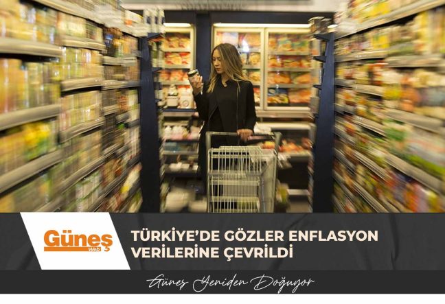 Türkiye’de gözler enflasyon verilerine çevrildi