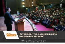 Öztürkler: “Türk askeri Kıbrıs’ta sonsuza dek kalacak”