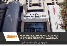KKTC Merkez Bankası, 2025 Yılı III. Çeyrek Bülteni’ni yayımladı