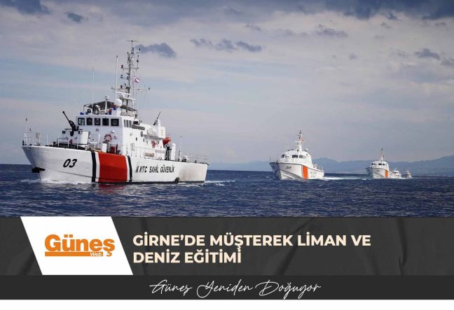 Girne’de müşterek liman ve deniz eğitimi