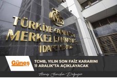 TCMB, yılın son faiz kararını 11 Aralık’ta açıklayacak