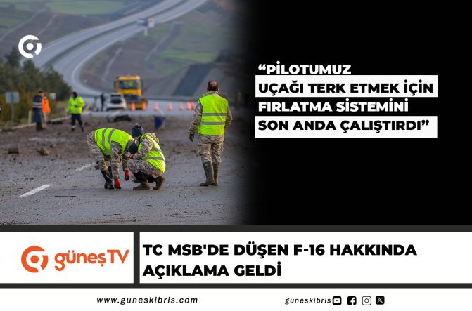 TC MSB’de düşen F-16 hakkında açıklama: “Pilotumuz uçağı terk etmek için fırlatma sistemini son anda çalıştırdı”
