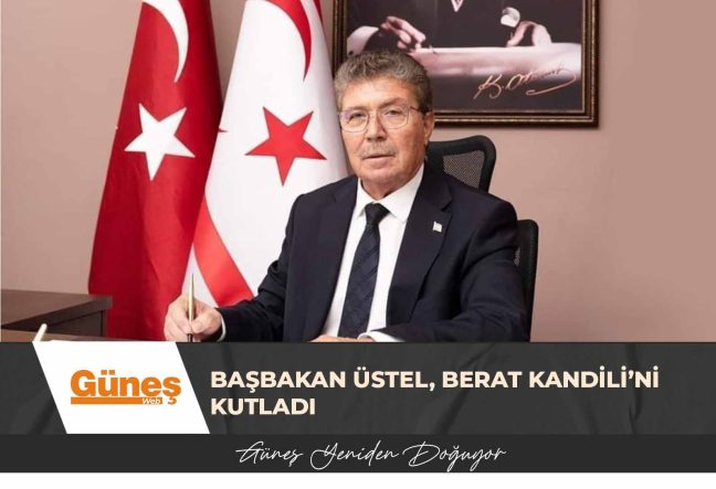 Başbakan Üstel, Berat Kandili’ni kutladı