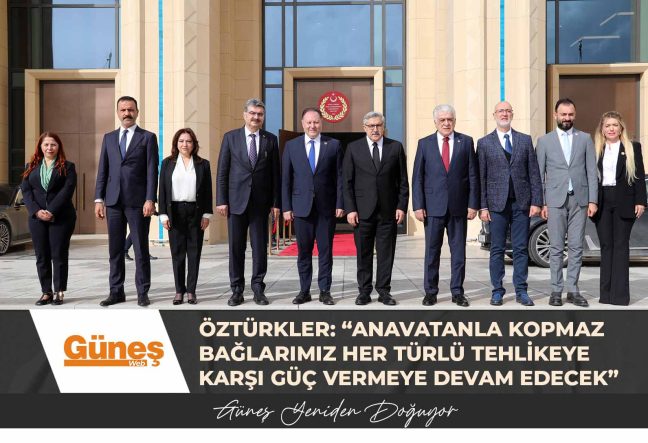 Öztürkler: “Anavatanla kopmaz bağlarımız her türlü tehlikeye karşı güç vermeye devam edecek”