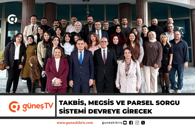 TAKBİS, MEGSİS VE PARSEL SORGU SİSTEMİ DEVREYE GİRECEK