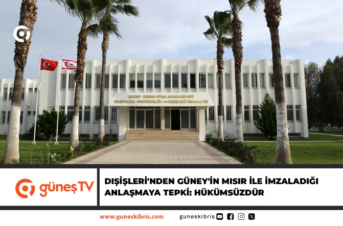 Dışişleri’nden Güney’in Mısır ile imzaladığı anlaşmaya tepki: Hükümsüzdür