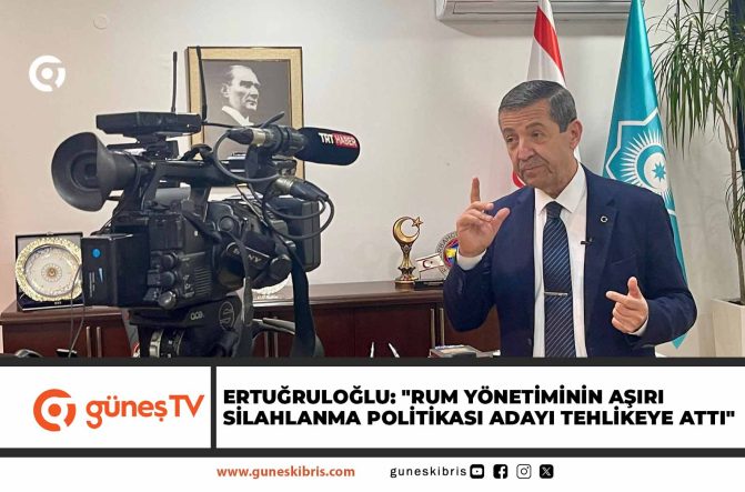 Ertuğruloğlu: “Rum Yönetiminin aşırı silahlanma politikası adayı tehlikeye attı”