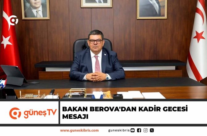 Bakan Berova’dan Kadir Gecesi mesajı
