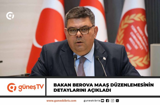 Bakan Berova maaş düzenlemesinin detaylarını açıkladı