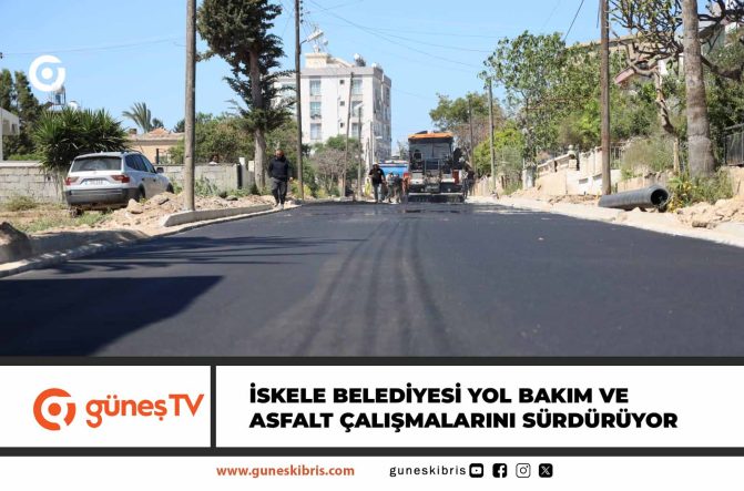 İskele Belediyesi yol bakım ve asfalt çalışmalarını sürdürüyor