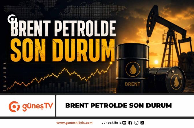 Güneş Brent Petrol Manşet