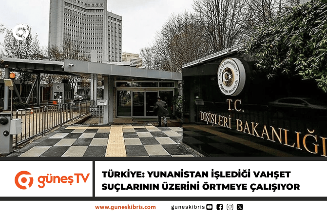 Türkiye: Yunanistan işlediği vahşet suçlarının üzerini örtmeye çalışıyor