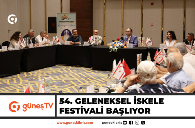 54. GELENEKSEL İSKELE FESTİVALİ BAŞLIYOR