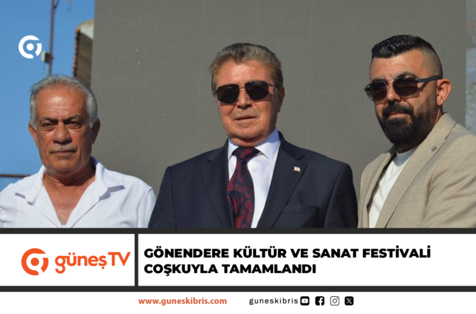 GÖNENDERE KÜLTÜR VE SANAT FESTİVALİ COŞKUYLA TAMAMLANDI