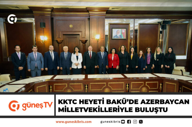 BAKÜ’DE BULUNAN KKTC HEYETİ AZERBAYCAN MİLLİ MECLİS’İNE MENSUP MİLLETVEKİLLERİ İLE BİR ARAYA GELDİ…