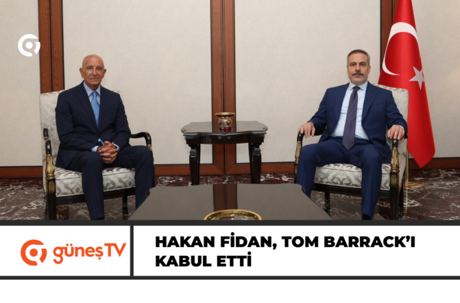 Hakan Fidan, Tom Barrack’ı kabul etti