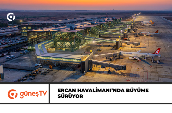 Ercan Havalimanı’nda Büyüme Sürüyor