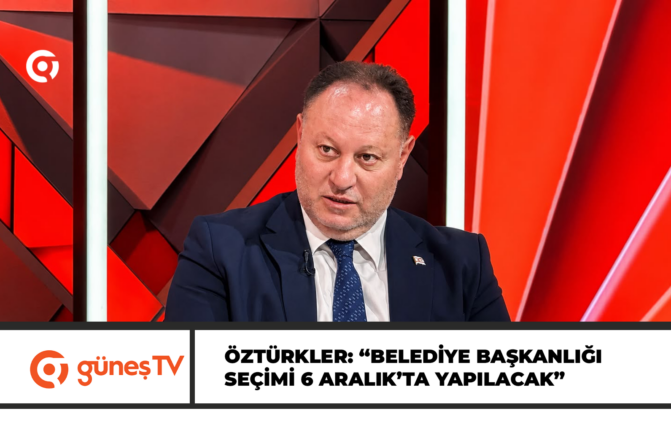 Öztürkler: “Belediye başkanlığı seçimi 6 Aralık’ta yapılacak”