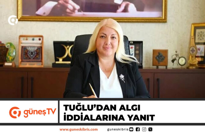“TUĞLU’DAN MALİ TABLO TEPKİSİ: ‘ALGILAR GEÇİCİ, GERÇEKLER ORTADA’”