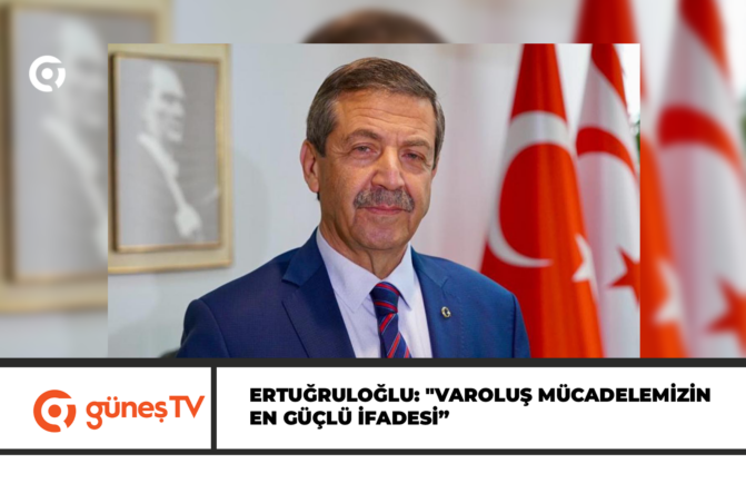 Ertuğruloğlu’ndan 1 Ağustos mesajı: “Varoluş mücadelemizin en güçlü ifadesi”