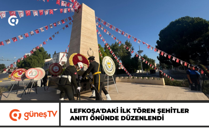 Lefkoşa’daki ilk tören Şehitler Anıtı önünde düzenlendi
