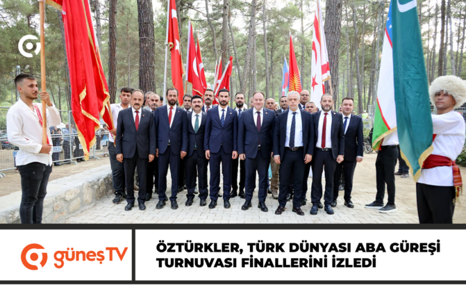 Öztürkler, Türk Dünyası Aba Güreşi Turnuvası Finallerini izledi