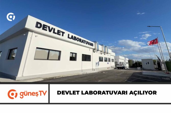 DEVLET LABORATUVARI AÇILIYOR