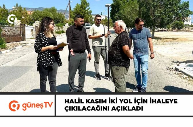 GEÇİTKALE-SERDARLI BELEDİYE BAŞKANI KASIM İKİ YOL İÇİN İHALEYE ÇIKILACAĞINI AÇIKLADI
