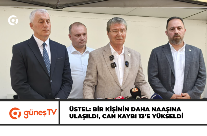 Üstel: Bir kişinin daha naaşına ulaşıldı, can kaybı 13’e yükseldi