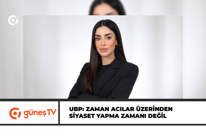UBP’den Tanpınar’a yanıt: Zaman acılar üzerinden siyaset yapma zamanı değil